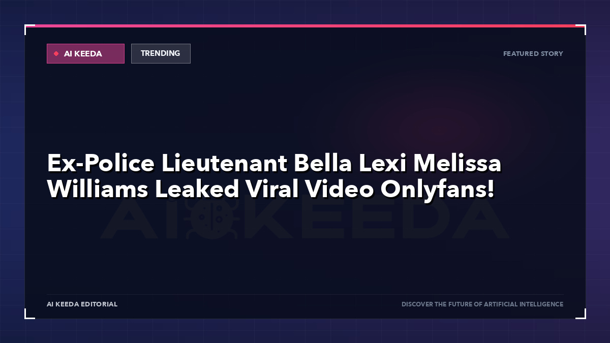 Ex-Police Lieutenant Bella Lexi Melissa Williams Leaked Viral Video Onlyfans!